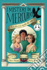 Palladio e il segreto del volto. I misteri di Mercurio. Con audiolibro. Vol. 8 libro