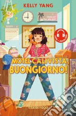 Motel Calivista, buongiorno! Con audiolibro