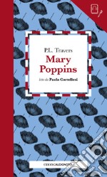 Mary Poppins letto da Paola Cortellesi. Quaderno. Con audiolibro libro