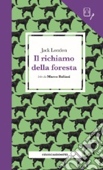 RICHIAMO DELLA FORESTA LETTO DA A. BALIANI - AUDIONOTES  libro usato