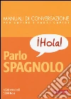 Parlo spagnolo libro