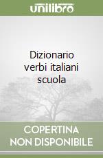 Dizionario verbi italiani scuola libro