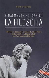 La filosofia. Finalmente ho capito!