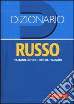 Dizionario russo. Italiano-russo, russo-italiano libro