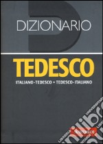 Dizionario tedesco. Italiano-tedesco, tedesco-italiano