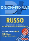 Dizionario russo. Italiano-russo, russo-italiano. Con ebook libro di Nicolescu T. (cur.) Nicolescu A. (cur.)