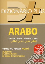 Dizionario arabo. Italiano-arabo. Arabo-italiano. Con ebook libro