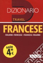 Dizionario francese. Italiano-francese, francese-italiano libro