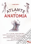 Atlante di anatomia. Ediz. a colori libro