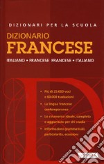 Dizionario francese. Italiano-francese; francese-italiano (Grande distribuzione) libro