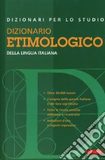 Dizionario etimologico della lingua italiana (Grande distribuzione) libro