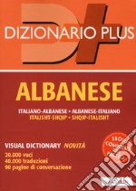 Dizionario albanese. Italiano-albanese, albanese-italiano. Con ebook libro