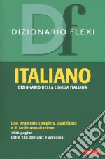 Dizionario flexi. Italiano libro