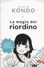 La magia del riordino. Una storia d'amore illustrata. Il manga libro