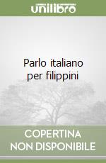 Parlo italiano per filippini