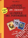 Il grande quaderno d'esercizi per imparare le parole del portoghese libro