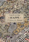 Mappe. Il teatro del mondo libro