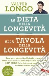 La dieta della longevità-Alla tavola della longevità libro di Longo Valter