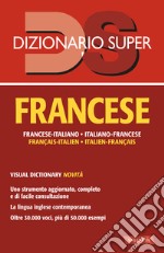 Dizionario francese extra. Italiano-francese, francese-italiano libro