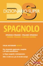 Dizionario spagnolo. Spagnolo-italiano, italiano-spagnolo