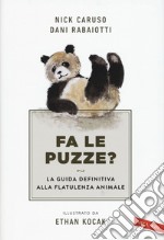 Fa le puzze? La guida definitiva alla flatulenza animale