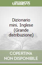 Dizionario mini. Inglese (Grande distribuzione) libro