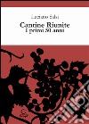 Cantine riunite. I primi 50 anni libro