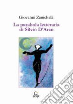 La parabola letteraria di Silvio D'Arzo