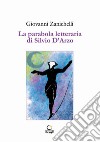 La parabola letteraria di Silvio D'Arzo libro