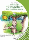Compendio delle cure psichiatriche e le vulnerabilità della condizione umana libro