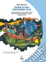 Storie di una psichiatria viva. Appunti biografici e storia della chiusura dell'ospedale psichiatrico San Lazzaro di Reggio Emilia libro