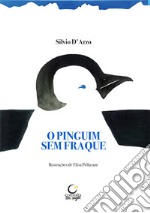 O pinguim sem fraque libro