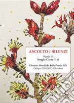 Ascolto i silenzi libro