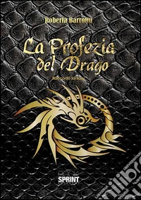 La profezia del drago