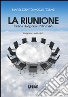 La riunione. Ordine del giorno. L'umanità libro