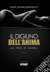 Il digiuno dell'anima libro