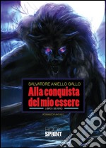 Alla conquista del mio essere libro