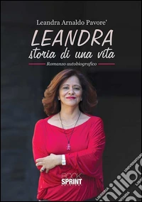 Leandra. Storia di una vita libro