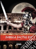 Fabula factus est