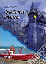 Quell'ultimo inverno