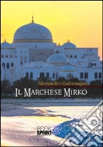 Il marchese Mirko libro