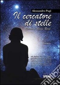 Il cercatore di stelle. Ritorno a Maine road libro