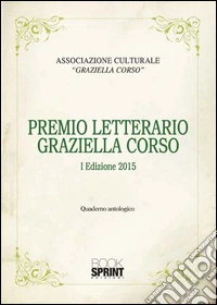 Premio letterario Graziella Corso libro