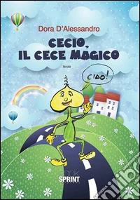 Cecio, il cece magico