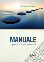 Manuale per il cambiamento