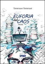 Euforia del caos libro