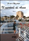 Il martedì di Anna libro di Mazzalupi Giovanni