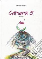 Camera 5 libro