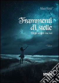 Frammenti di stelle