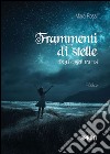 Frammenti di stelle libro